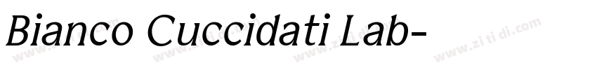 Bianco Cuccidati Lab字体转换 Bianco Cuccidati Lab字体转换